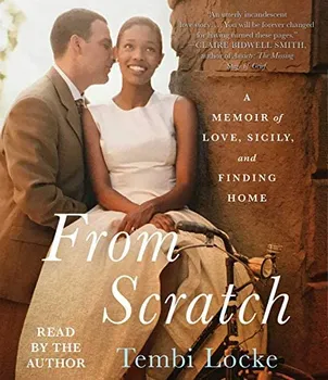 Literární biografie From Scratch: A Memoir of Love, Sicily, and Finding Home - Tembi Locke [EN] (2020, brožovaná)