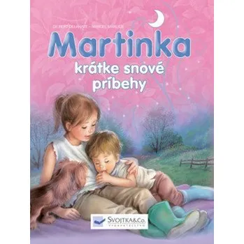 Martinka krátke snové príbehy Kniha