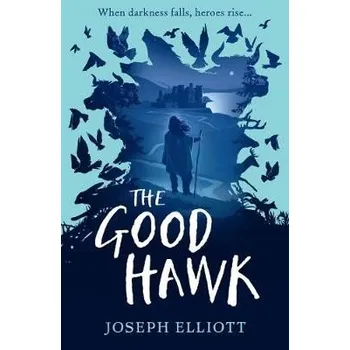 Učebnice Good Hawk (Shadow Skye, Book One) - Elliott, Joseph