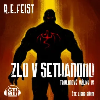 Zlo v Sethanonu - Raymond E. Feist - audiokniha