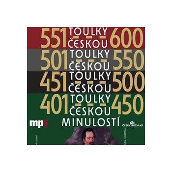 Toulky českou minulostí 401-600 - Josef Veselý - audiokniha