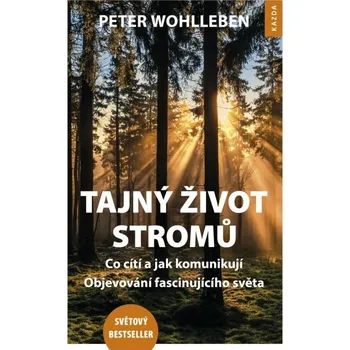 Kniha Tajný život stromů (Výpravné vydání s mnoha fotografiemi) - Peter Wohlleben (E-Kniha)