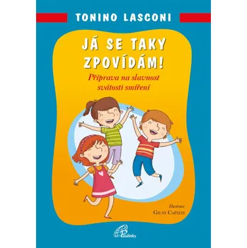 Pohádka Já se taky zpovídám! (Příprava na slavnost svátosti smíření)