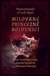 Milované princezně bojovnici: Dopisy…