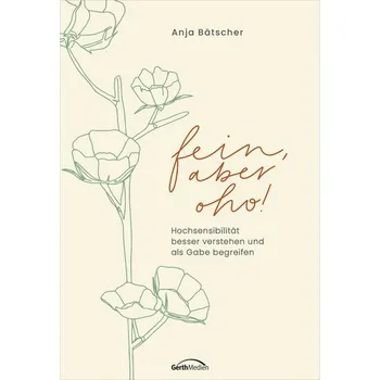 Osobní rozvoj Fein, aber oho! - Bätscher, Anja