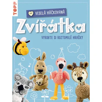 Veselá háčkovaná zvířátka: Vyrobte si…