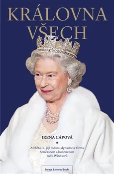 Královna všech - Irena Cápová (2022, pevná)