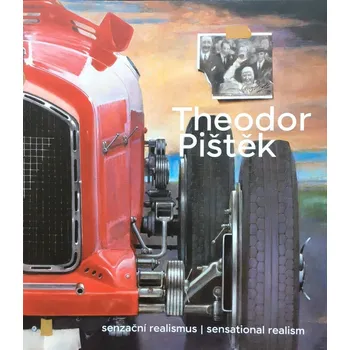 Theodor Pištěk: Senzační…