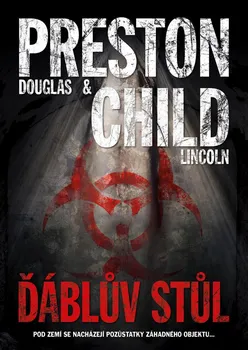 kniha Ďáblův stůl - Douglas Preston, Lincoln Child (2022, pevná)