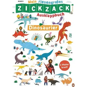 První čtění Mein riesengroßes ZICKZACK Ausklappbuch - Dinosaurier - Muthalib, Makii