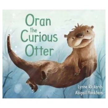 Cestování Oran the Curious Otter - Rickards, Lynne