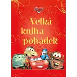 Auta: Velká kniha pohádek -…