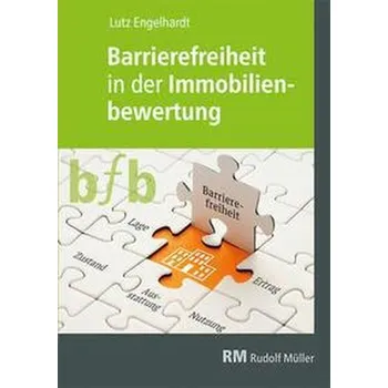 Barrierefreiheit in der Immobilienbewertung - Engelhardt, Lutz