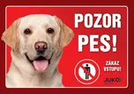 JUKO petfood Pozor pes! Zákaz vstupu!