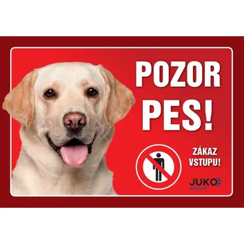 JUKO petfood Pozor pes! Zákaz vstupu!