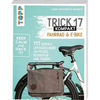 Trick 17 kompakt - Fahrrad und E-Bike - Westenhöfer-Grammeth, Sandra