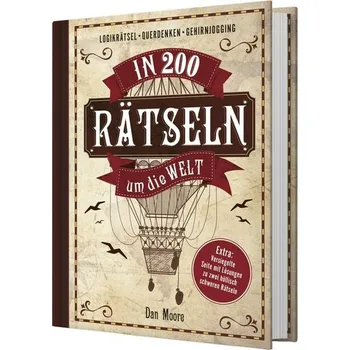 In 200 Rätseln um die Welt - Moore, Dan