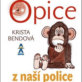 Obrázek k inzerátu: Opice z naší police (Krista Bendová)