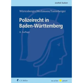 Polizeirecht in Baden-Württemberg - Würtenberger, Thomas [DE] (2024, Brožovaná, Müller C.F.)