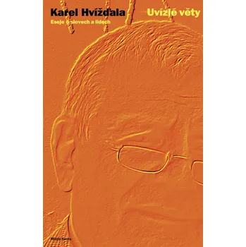 Uvízlé věty - Karel Hvížďala