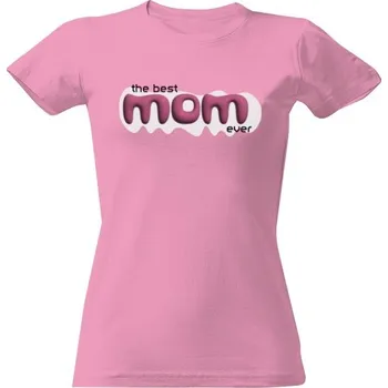 Dámské tričko Tričko s potiskem the best mom ever dámské