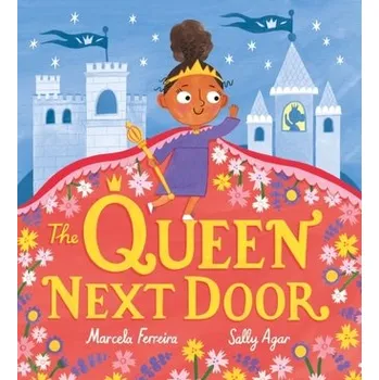 The Queen Next Door - Ferreira, Marcela [EN] (2023, Brožovaná / brožovaná, Hachette Children's Group)