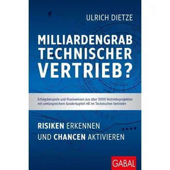 Milliardengrab Technischer Vertrieb? - Dietze, Ulrich