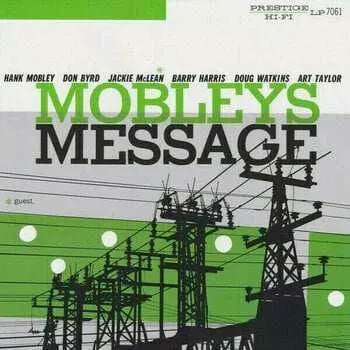 Zahraniční hudba LP Hank Mobley: Mobley's Message LTD 2012 Mono 180g High Quality Vinyl Limited Edition