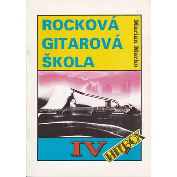 Marián Marko - Rocková gitarová škola IV