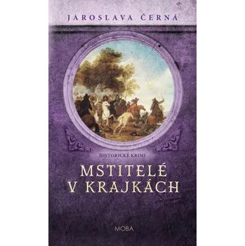 Kniha Mstitelé v krajkách - Jaroslava Černá (E-Kniha)