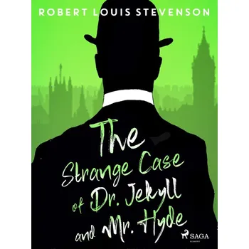 Kniha The Strange Case of Dr. Jekyll and Mr. Hyde