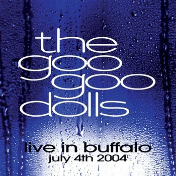 Hudba Goo Goo Dolls : Live In Buffalo July 4th 2004 (Coloured) LP