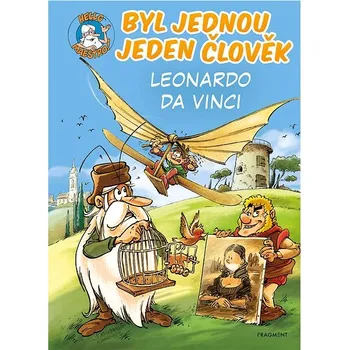 Kniha Byl jednou jeden člověk – Leonardo da Vinci Ekniha