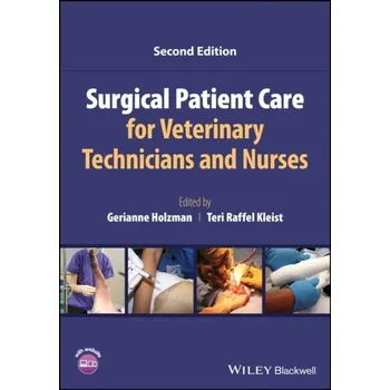 Surgical Patient Care for Veterinary Technicians and Nurses