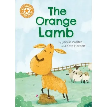 Učebnice Reading Champion: The Orange Lamb - Walter, Jackie