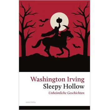 Sleepy Hollow. Unheimliche Geschichten - Washington Irving