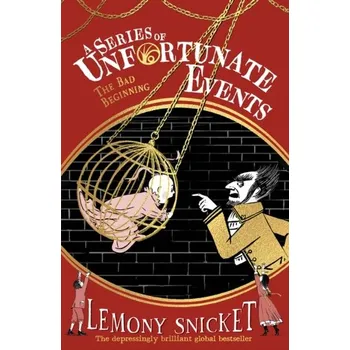 The Bad Beginning - Lemony Snicket