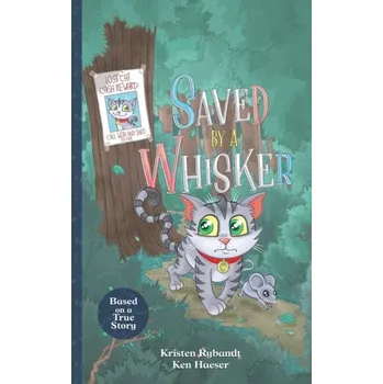Saved by A Whisker - Rybandt, Kristen
