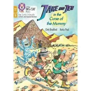 Anglický jazyk Jake and Jen in the Curse of the Mummy - Bradford, Chris