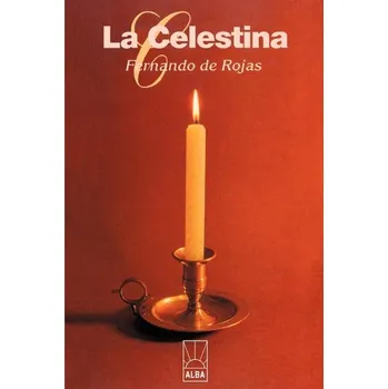 La Celestina - De Rojas Fernando [ES] (1999, Brožovaná, iUniverse)