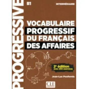 Francouzský jazyk Vocabulaire progressif du francais des affaires 2eme edition - Penfornis Jean-Luc