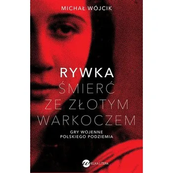 Literární biografie Rywka. Śmierć ze złotym warkoczem - Michał Wójcik