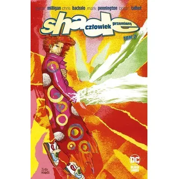 Komiks pro dospělé Shade, Człowiek Przemiany T.2 - praca zbiorowa