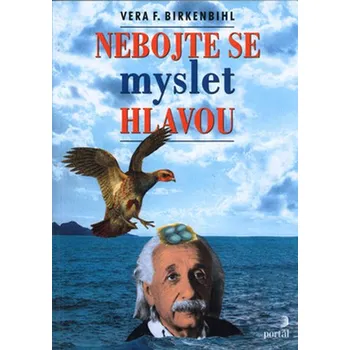 Duchovní literatura Nebojte se myslet hlavou