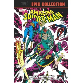 Komiks pro dospělé Amazing Spider-Man. Epic Collection. Łowcy... - praca zbiorowa