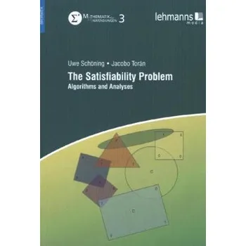Technika The Satisfiability Problem. Das Erfüllbarkeitsproblem SAT, englische Ausgabe - Schöning, Uwe