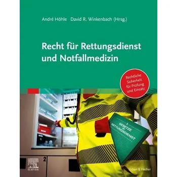 Recht für Rettungsdienst und Notfallmedizin - Höhle, André
