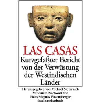 Literární biografie Kurzgefaßter Bericht von der Verwüstung der Westindischen Länder - Las Casas, Bartolome de