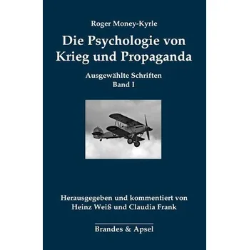 Die Psychologie von Krieg und Propaganda - Money-Kyrle, Roger