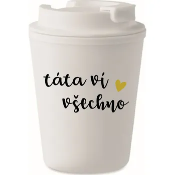 Termohrnek TÁTA VÍ VŠECHNO - bílý termohrnek 300 ml
